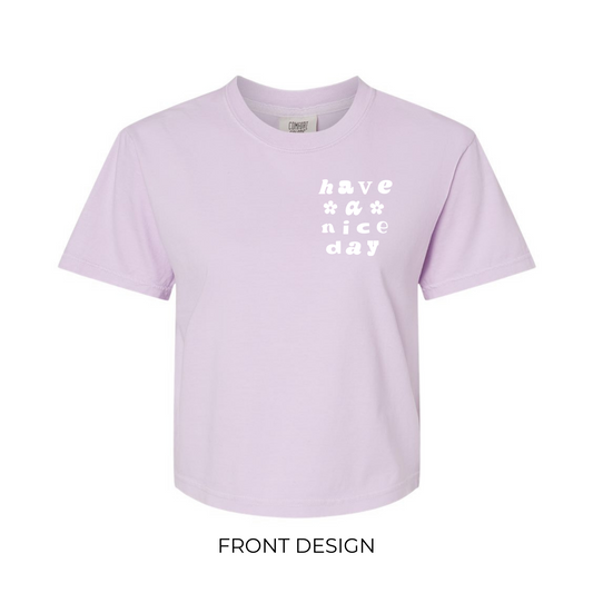 Cropped Have A Nice Day Shirt in Orchid
