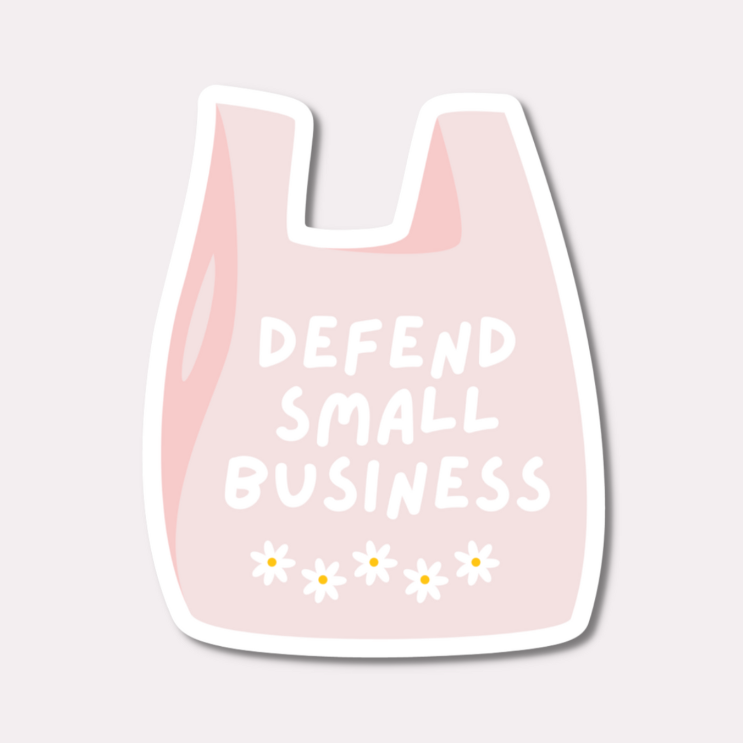 Defend Small Business Sticker
