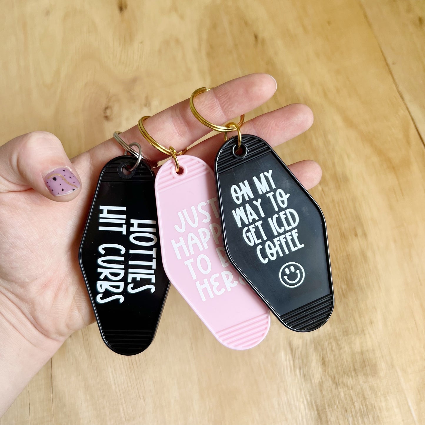Just Happy to be Here Keychain