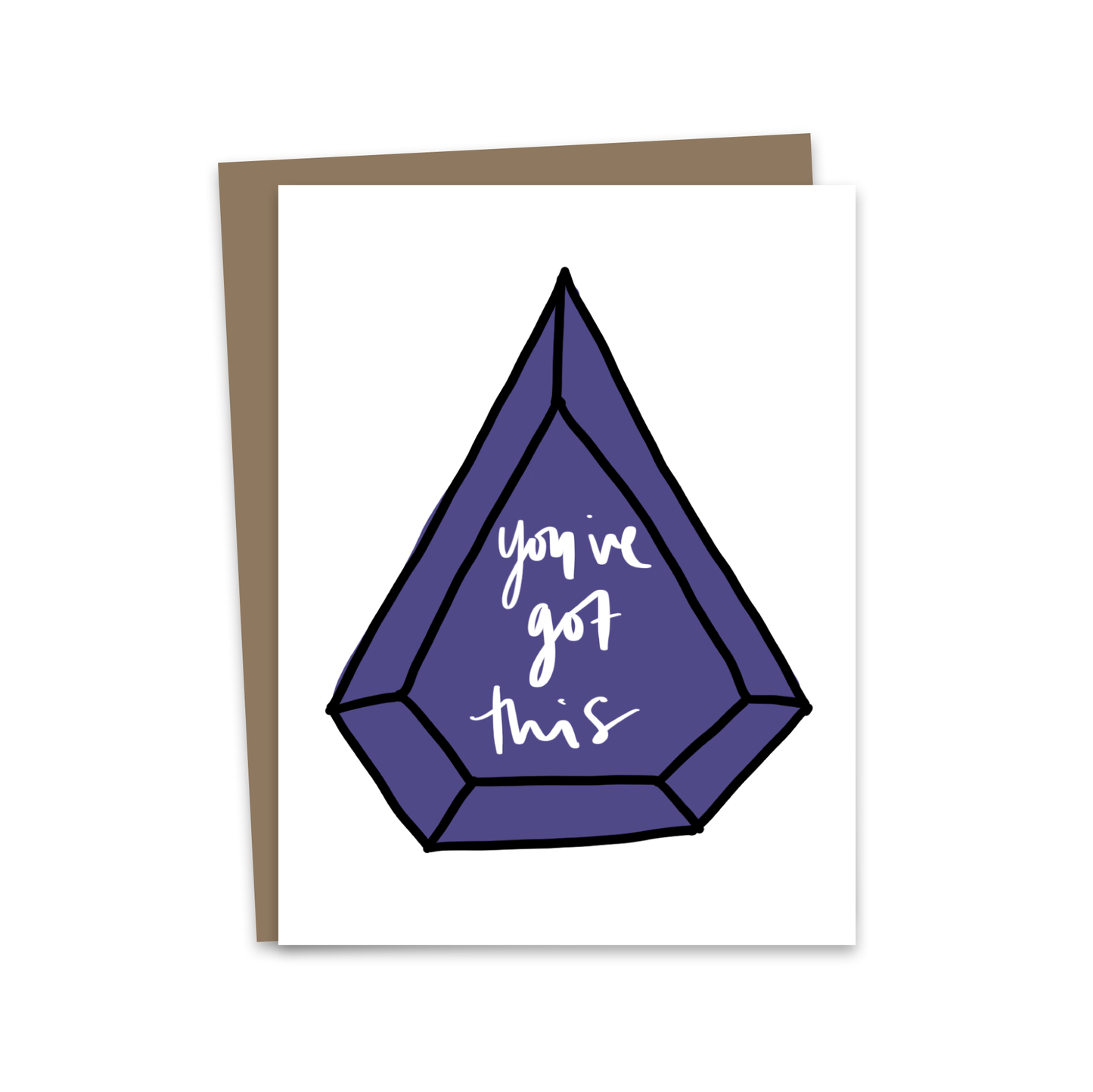 You've Got This Card
