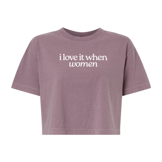 *PRE-ORDER* I Love it When Women Cropped Tee | Smoked Violet