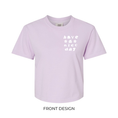 Cropped Have A Nice Day Shirt in Orchid