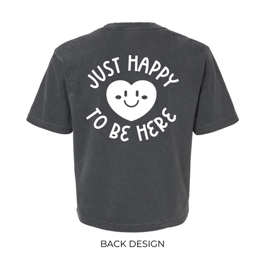 Cropped Happy to be Here Shirt in Pepper