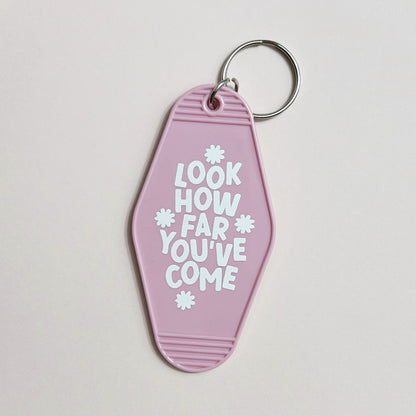 Look How Far You’ve Come Keychain