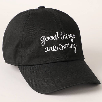 Embroidered Good Things Are Coming Dad Hat in Black