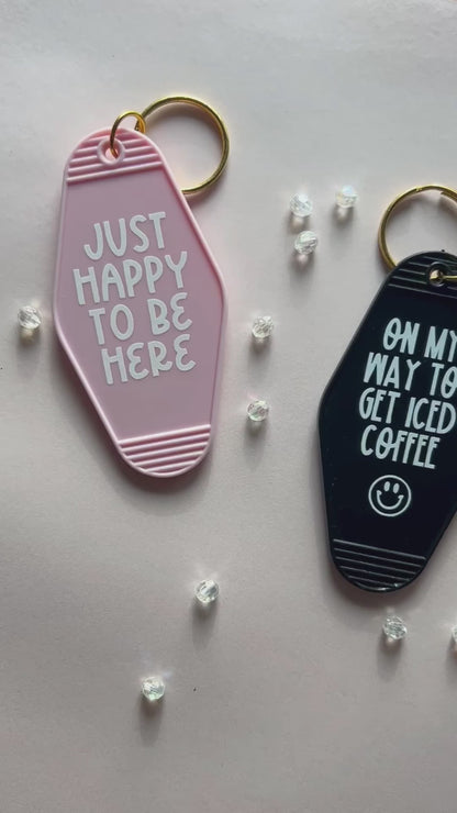 On My Way to Get Iced Coffee Keychain