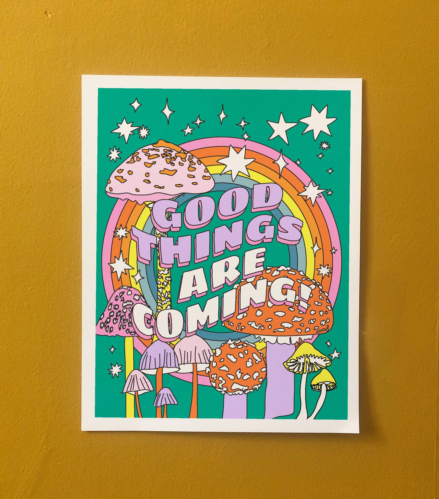 Good Things Are Coming 11" x 14" Print
