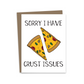 Crust Issues Card
