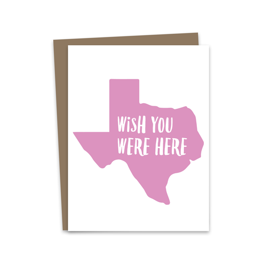 Wish You Were Here - Texas